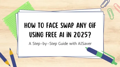 How to Face Swap Any GIF using FREE AI in 2025?